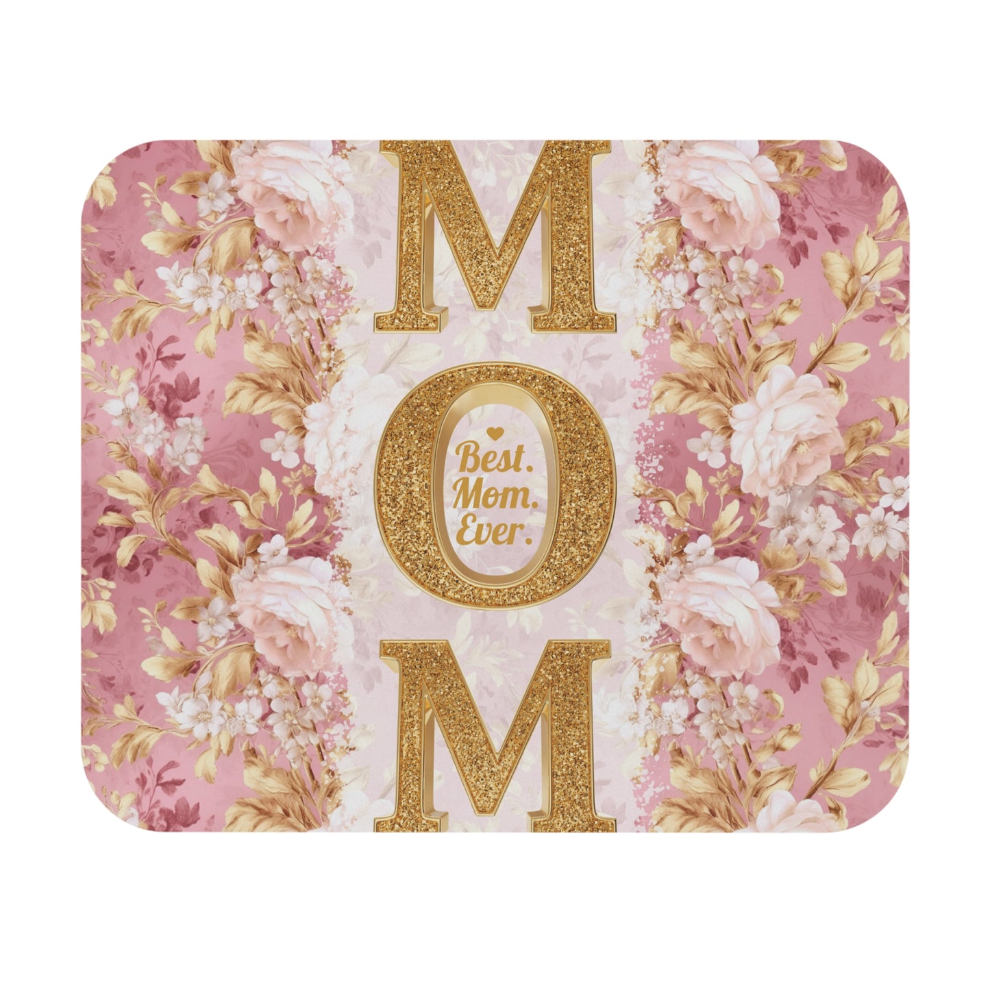 Best Mom Ever Floral Mouse Pad