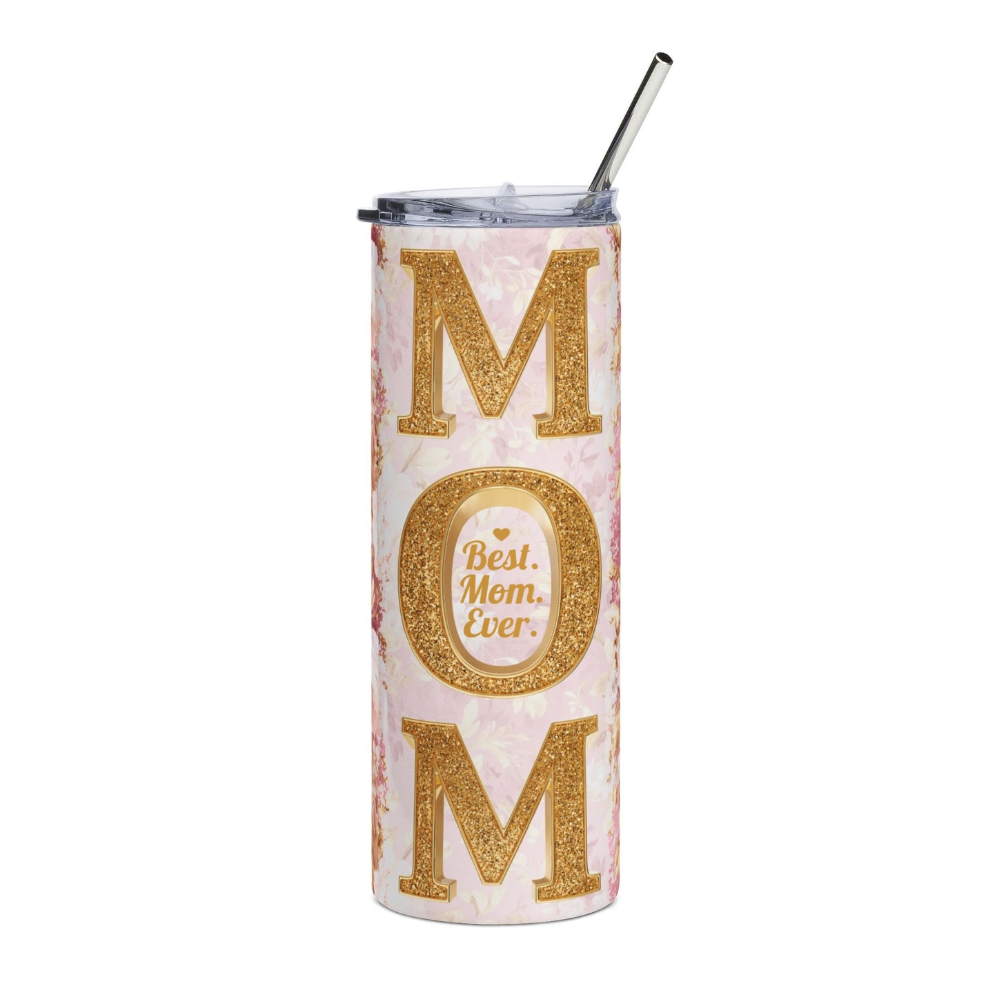 Best Mom Ever Tumbler