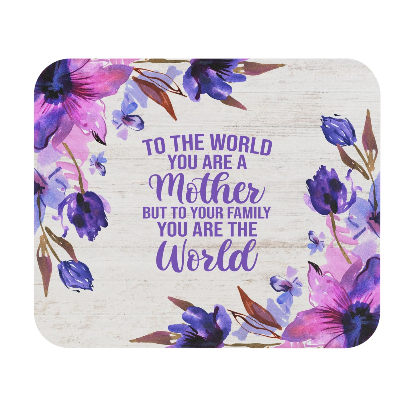 You Are the World Mouse Pad