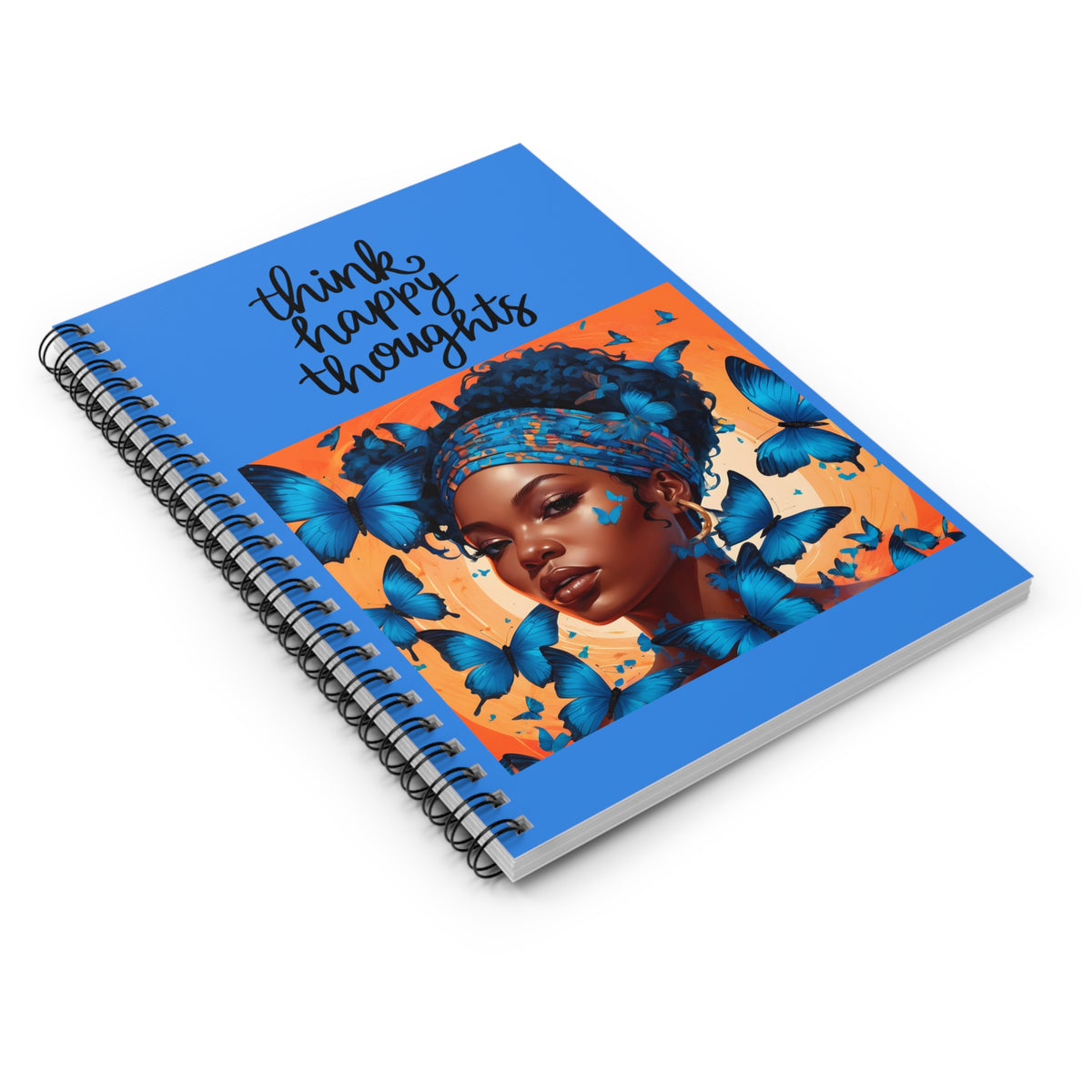 Think Happy Thoughts Spiral Notebook