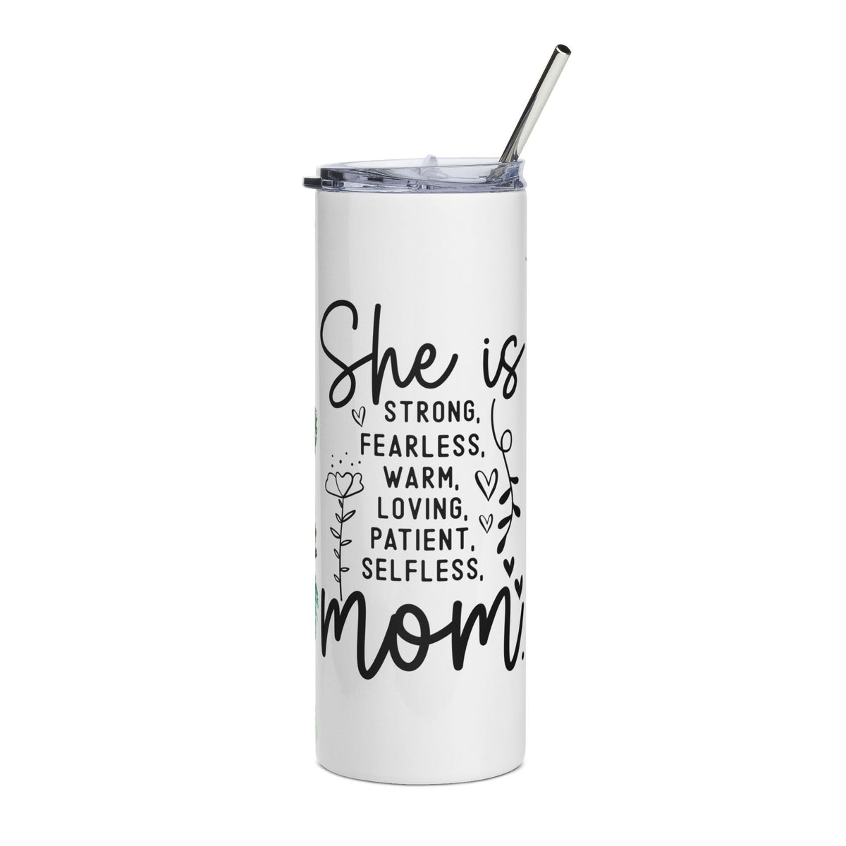 She Is Strong Fearless Mom Floral 20oz Tumbler