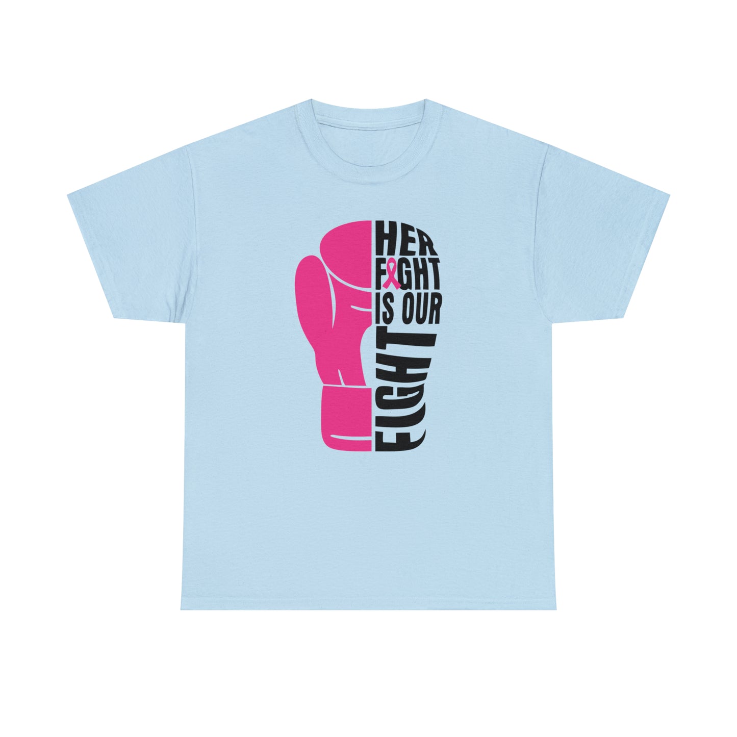 Her Fight is Our Fight Tee