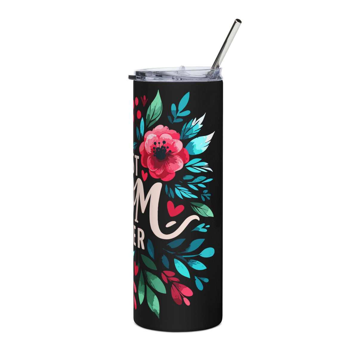 Best Mom Ever Floral 20oz Stainless Steel Tumbler
