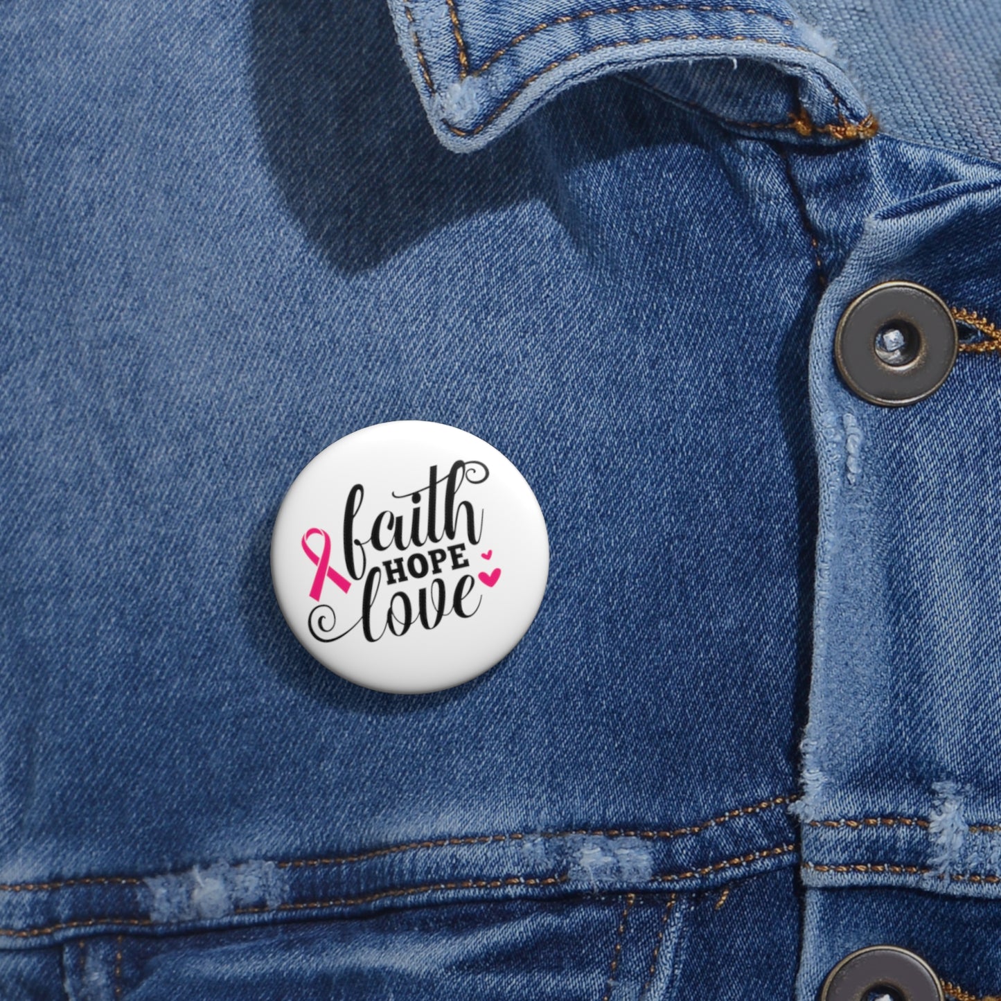 Faith Hope Love Button