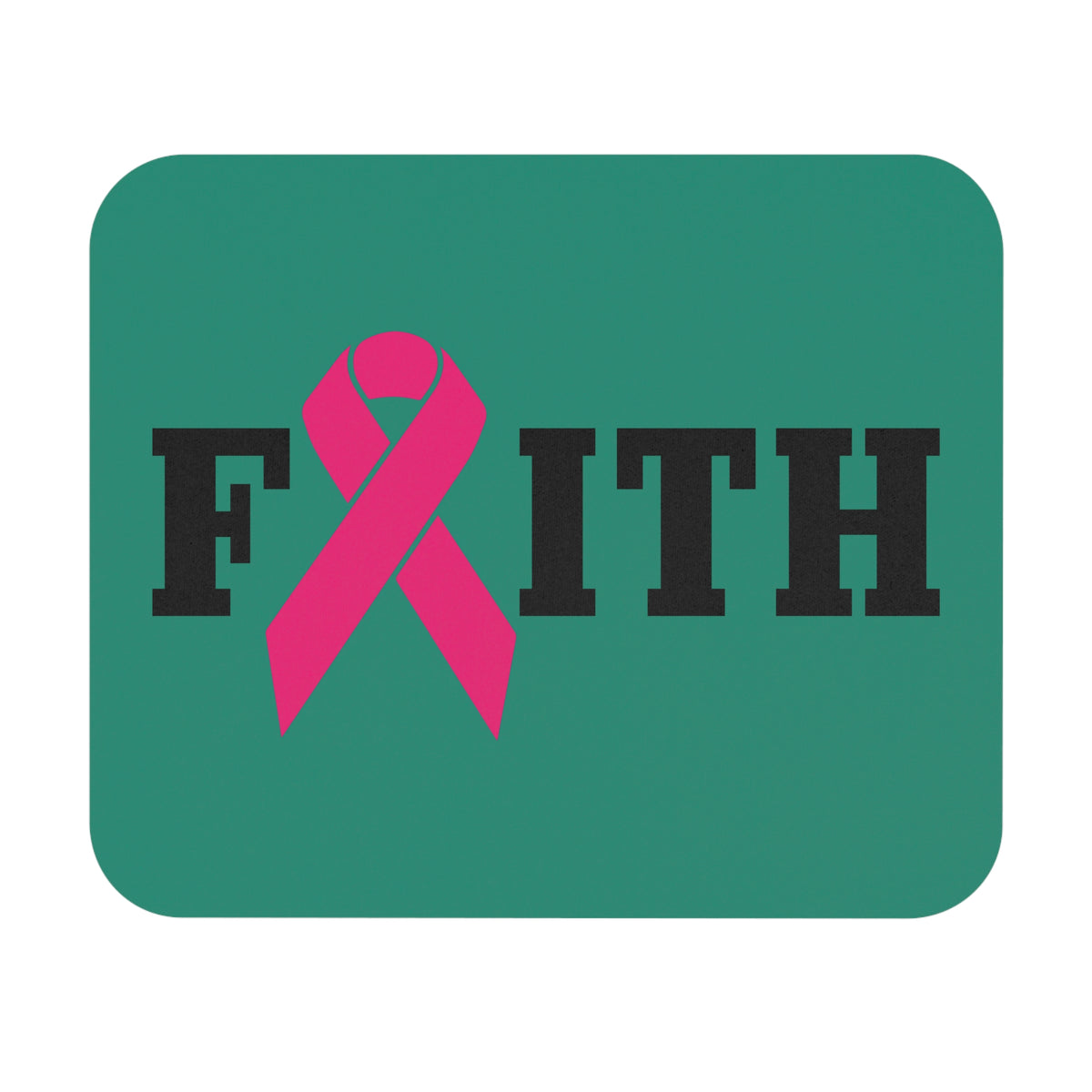 Faith Breast Cancer Awareness Mouse Pad