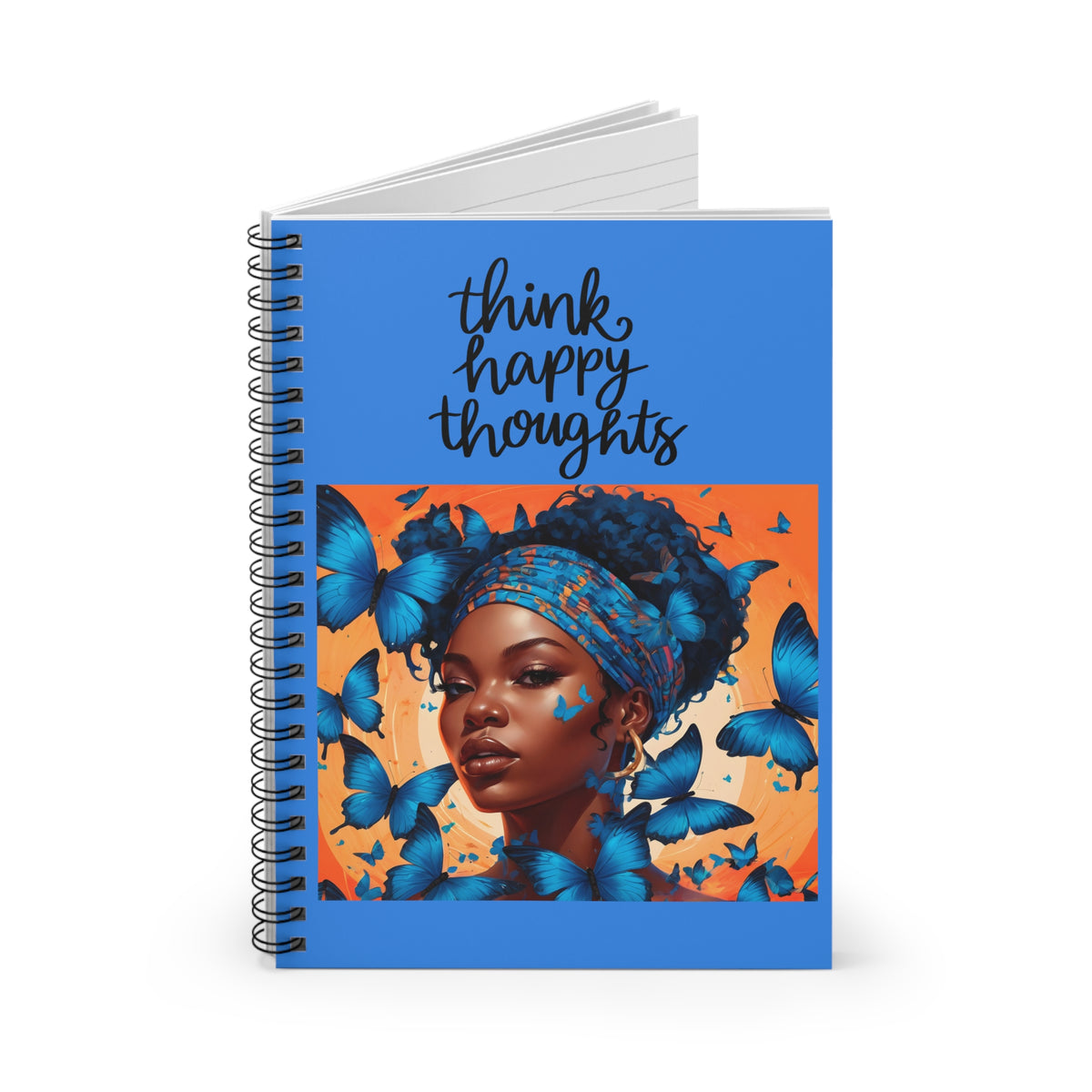 Think Happy Thoughts Spiral Notebook