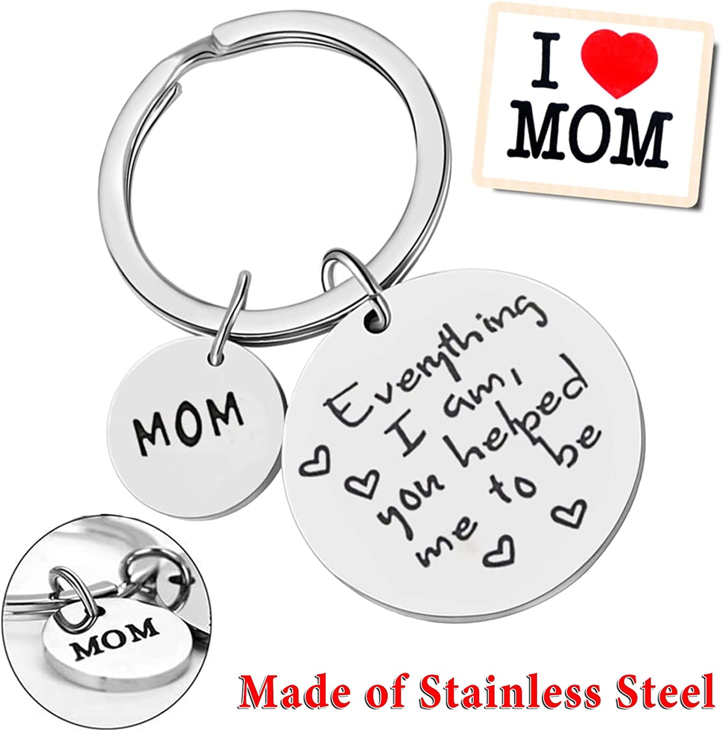 Mom Keychain Mothers Day Gifts from Daughter for Birthday Everything I Am You Helped Me to Be